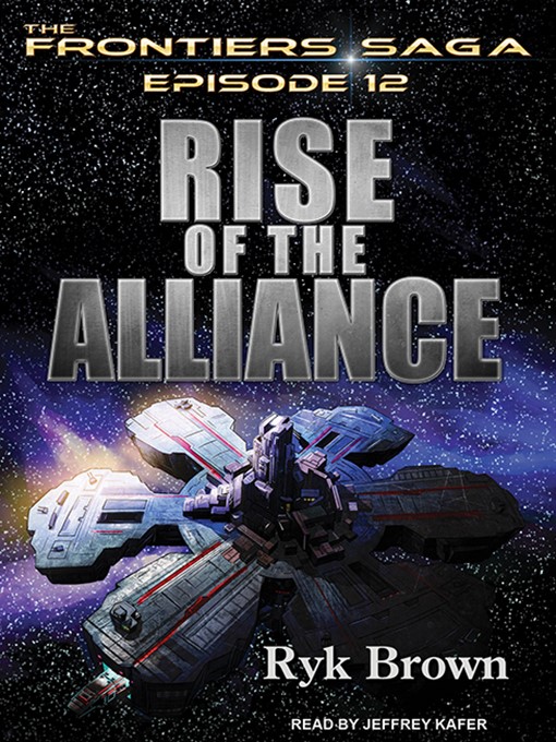 Title details for Rise of the Alliance by Ryk Brown - Available